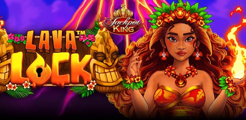 Lava Lock Jackpot King