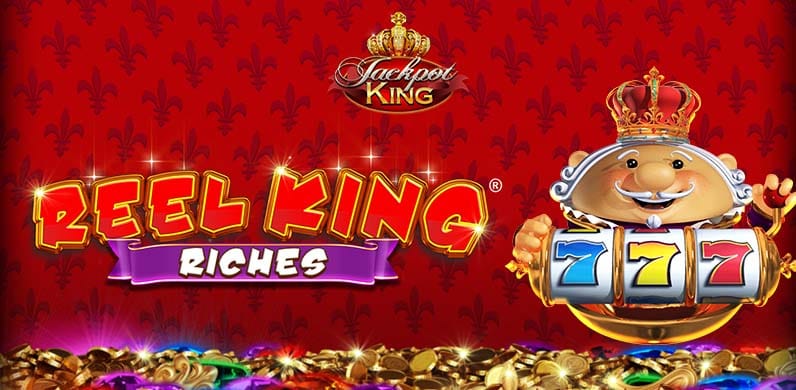 Reel King Riches Jackpot King