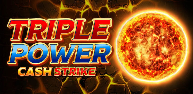 Triple Power Cash Strike