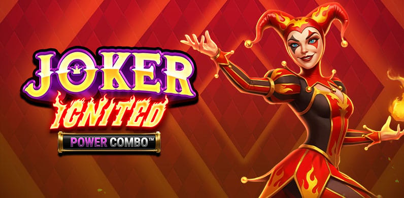 Joker Ignited Power Combo in Early _Releases