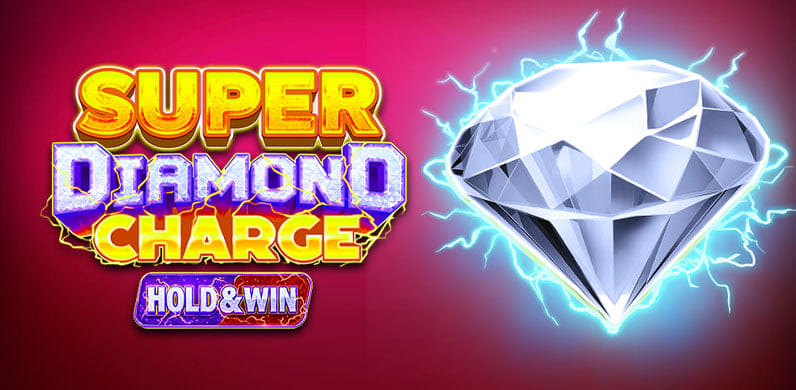 Super Diamond Charge Hold and Win in firstclassearlybirds
