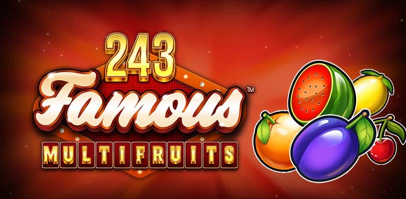 243 Famous Multifruits in Early _Releases