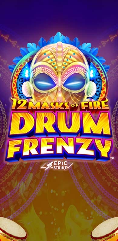 12 Masks of Fire Drum Frenzy in sub_topranked