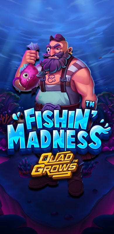 Fishin' Madness QUADGROWS in Gamesfirstwithparty