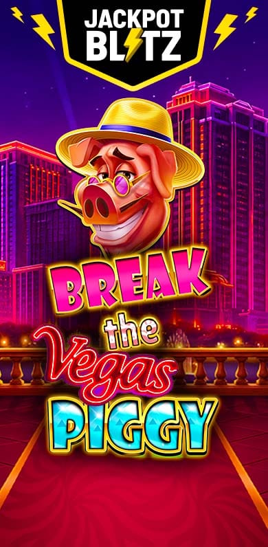 Break the Vegas Piggy