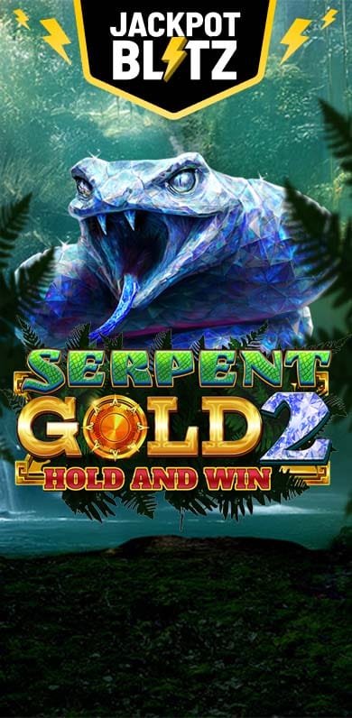 Serpent Gold 2: Hold and Win in Gamesfirstwithparty