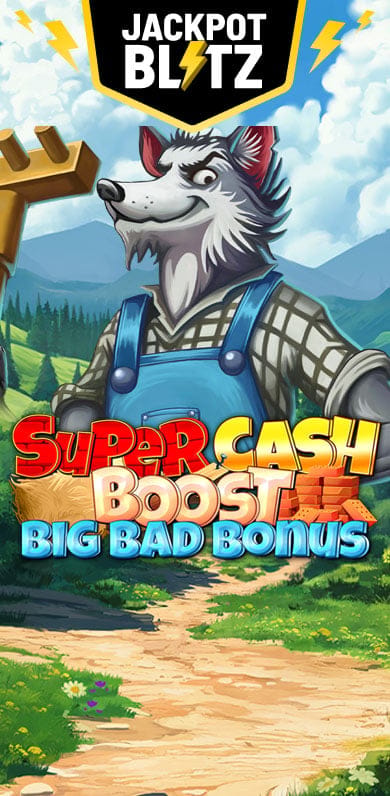 Super Cash Boost: Big Bad Bonus in pp_ourfav