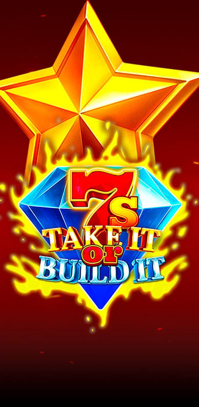 7s Take It Or Build It in Gamesfirstwithparty