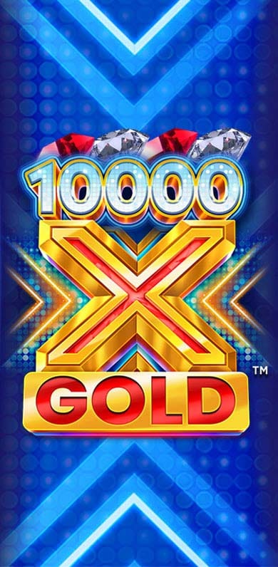 10000X Gold in pp_ourfav