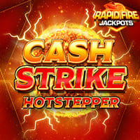 Cash Strike Hot Stepper Rapid Fire in Most Popular