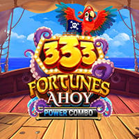 333 Fortunes Ahoy POWER COMBO in Most Popular