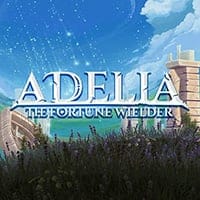 Adelia the Fortune Wielder in Best Of The Rest