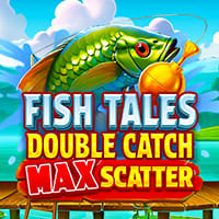 Fish Tales: Double Catch Max Scatter in Sub_Justlanded