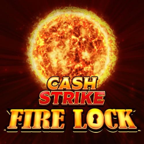 Cash Strike Fire Lock in NewTopRelease