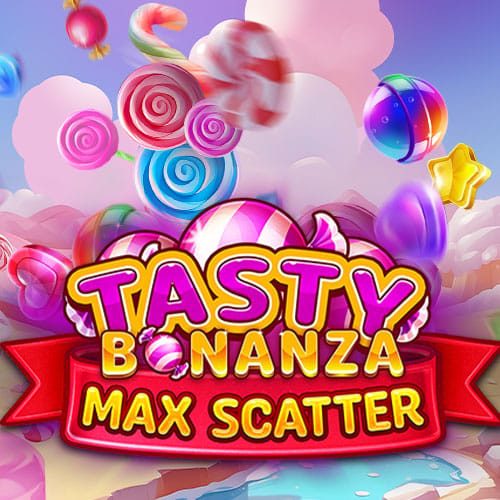 Tasty Bonanza Max Scatter in NewTopRelease