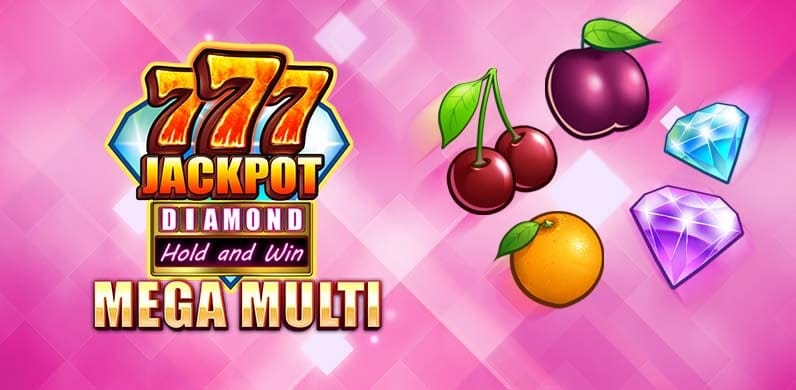 777 Jackpot Diamond Hold and Win Mega Multi in pp_holdandwin