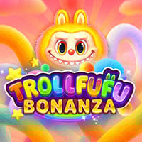 Trollfufu Bonanza in Sub_Justlanded